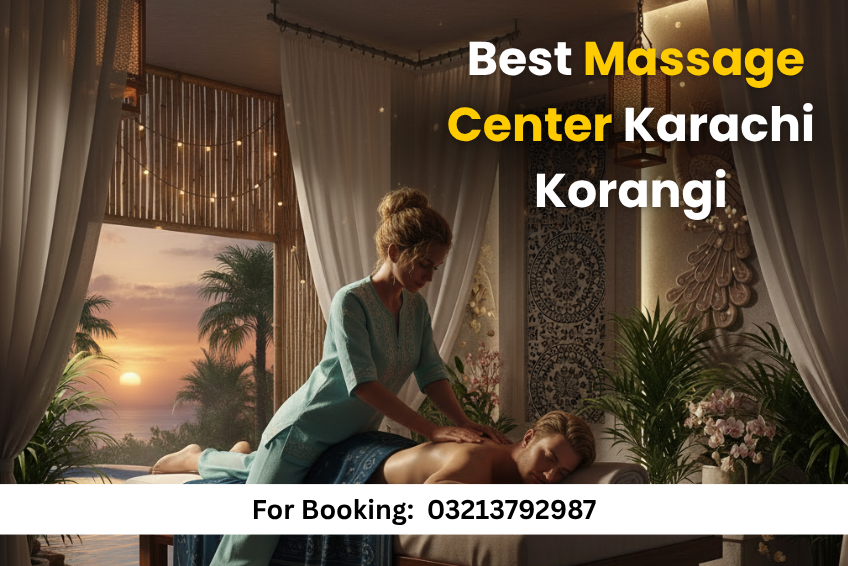 Read more about the article Best Body Massage Parlour Karachi Korangi – 24/7 Open Now