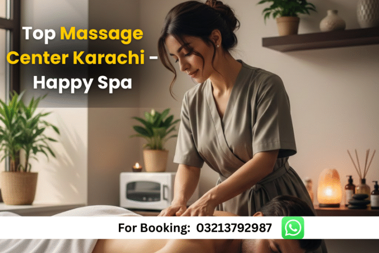 Read more about the article Top Premium Massage Center Karachi – 24/7 Open Best Spa Services