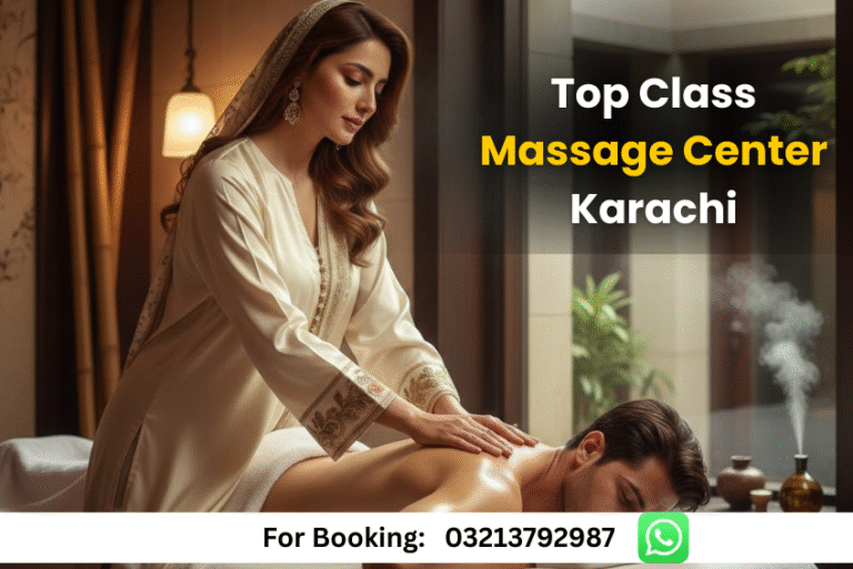 Read more about the article Top Class Massage Center Karachi – No.1 Luxury Spa in DHA Karachi