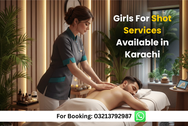 Read more about the article Girls For Shot Services Available in Karachi 24/7