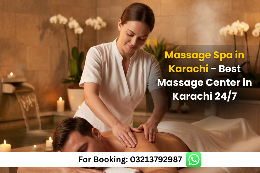 Read more about the article Massage Spa in Karachi – Best Massage Center in Karachi 24/7