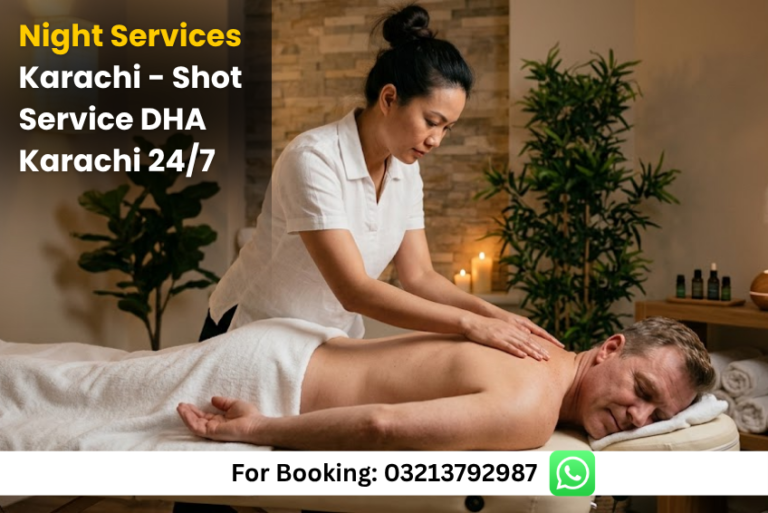 Read more about the article Night Services Karachi – Best Shot Service DHA Karachi 24/7